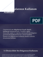 Ses Dalgaları Kullanım Alanları-Dönüştürüldü