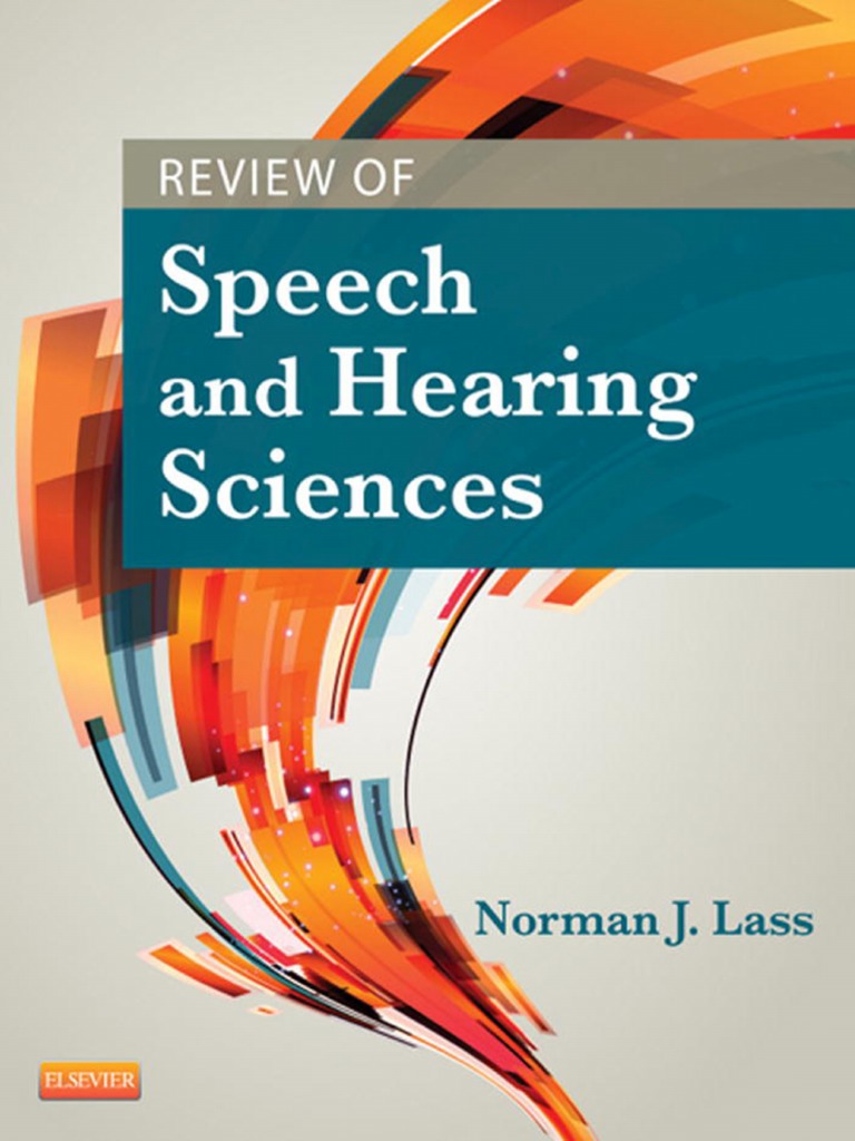 Review of Speech and Hearing Sciences (2012) PDF Auditory System