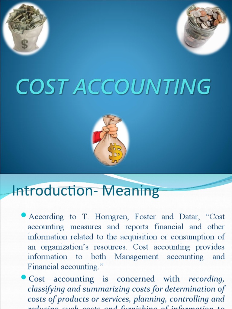 Cost Accounting PPT Final PDF Cost Accounting Cost