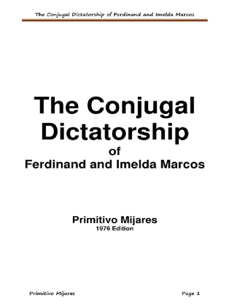 The Conjugal Dictatorship Of Ferdinand And Imelda Marcos Pdf Government