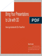Bring Your Presentations To Life With 3D