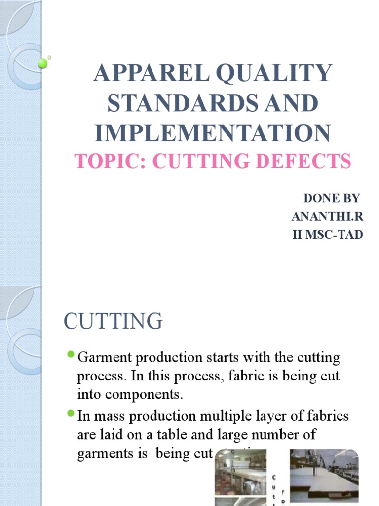 Apparel Quality Standards and Implementation: Topic: Cutting Defects | PDF