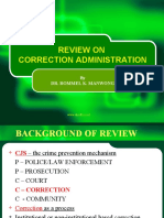 Review On Correction Administration: by Dr. Rommel K. Manwong