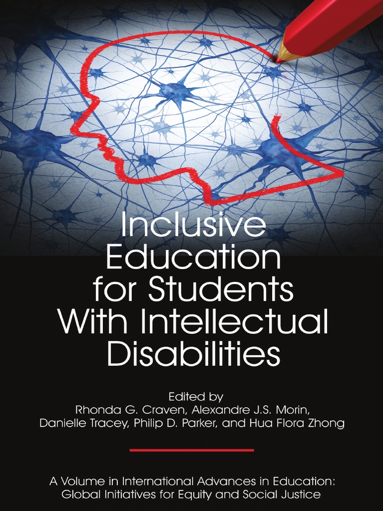 International Advances in Education - Global Initiatives For Equity and  Social Justice) Rhonda G. Craven, Alexandre J. S. Morin, Danie | PDF |  Inclusion (Education) | Special Education