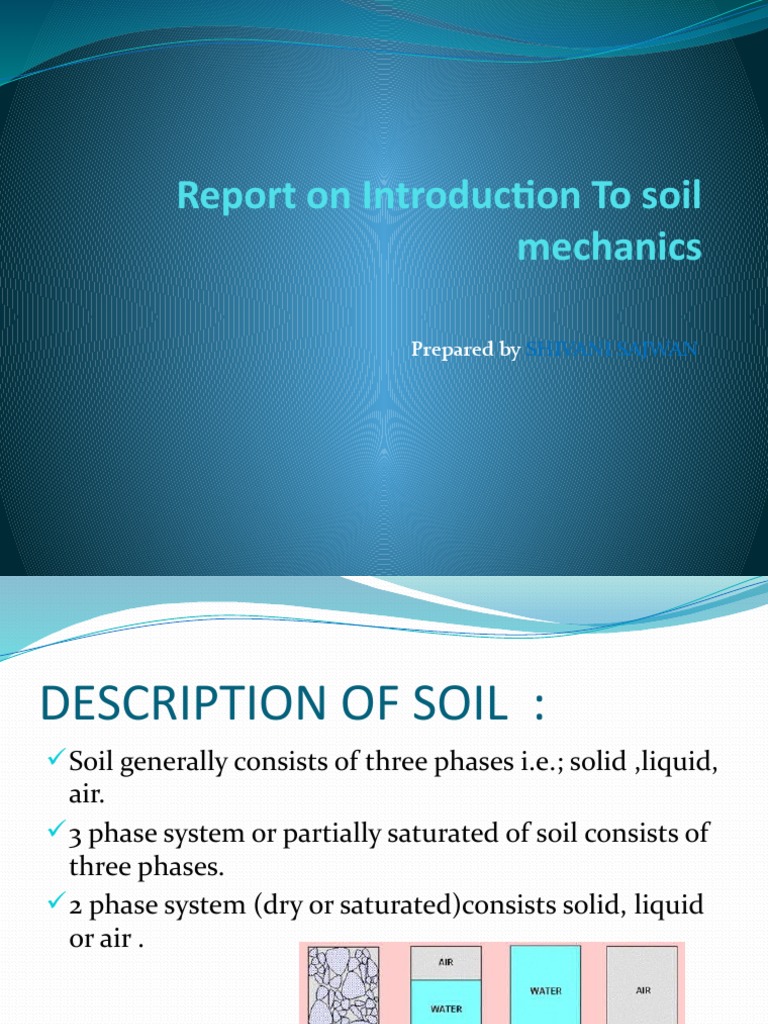 Report On Introduction To Soil Mechanics | PDF