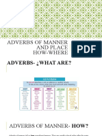 Adverbs - Manner (How) - Place (Where)