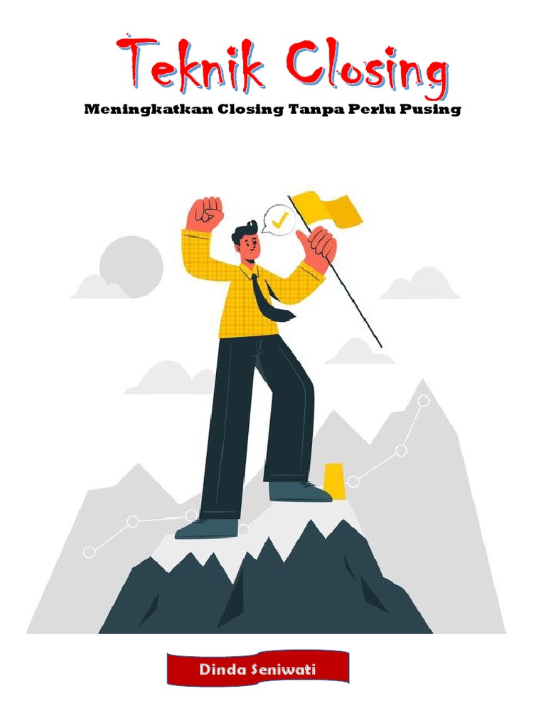 Seni Closing Jualan Online: Mengubah Prospek Menjadi Pelanggan Setia