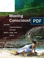 Sondra Fraleigh - Moving Consciously