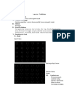 Laporan Praktikum I. Judul Praktikum II. Tujuan Praktikum III. Metode IV. Hasil Praktikum