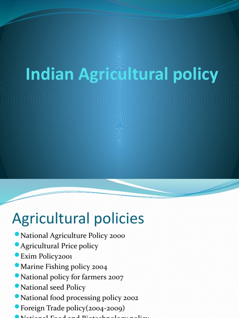 Indian Agricultural Policy PDF Agriculture Agricultural Policy