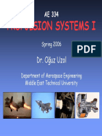 Propulsion Systems I: Dr. Oğuz Uzol