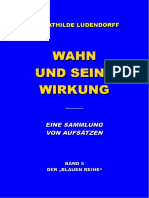 Ludendorff, Mathilde - Wahn Und Seine Wirkung, 2. Auflage