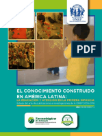 La Educación y Atención a La Primera Infancia. El Conocimiento Construido en América Latina