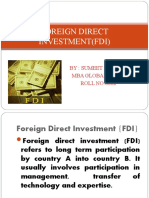 Foreign Direct Investment (Fdi) : By: Sumeet Sharma Mba Global 2 Sem ROLL NO:6062