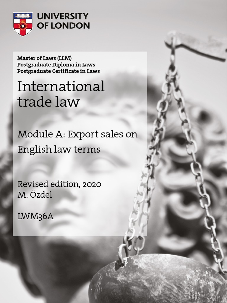 International Trade Law: Module A: Export Sales On English Law Terms ...