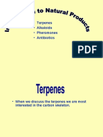 Terpenes - Alkaloids - Pheromones - Antibiotics