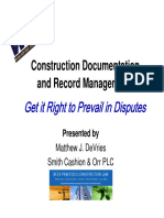 Construction Documentation and Record Management:: Get It Right To Prevail in Disputes