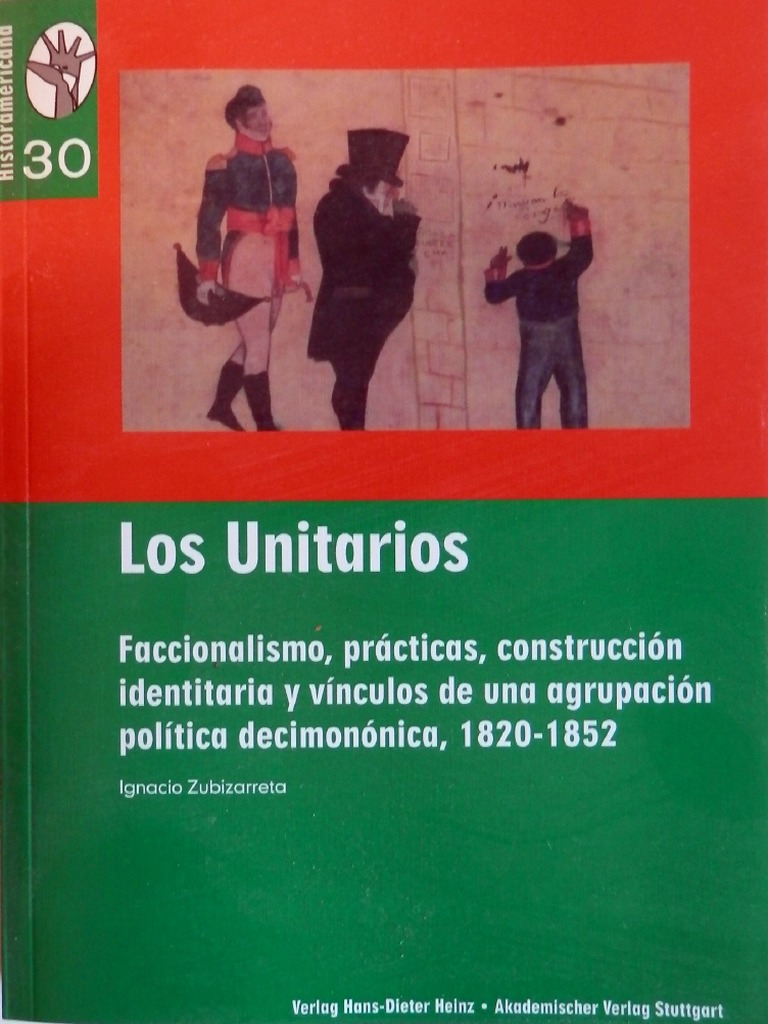 Los Unitarios Faccionalismo Practicas Co | PDF | Buenos Aires ...