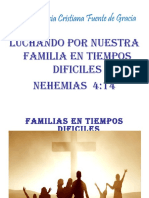 Luchando Por Nuestra Familia en Tiempos Dificiles Nehemias 4:14