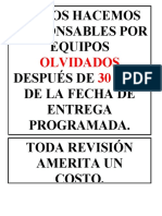 Nos Hacemos Responsables Por Equipos Después de Días de La Fecha de Entrega Programada. Toda Revisión Amerita Un Costo