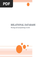 Relational Database: Storing and Manipulating Records