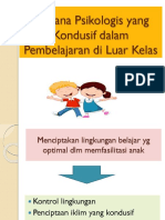 Suasana Psikologis Yang Kondusif Dalam Pembelajaran Di Luar Kelas