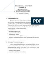 Interprofesional Education Pertemuan: 8: 1. Komunikasi Interprofesi