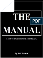 The Manual - A Guide To The Ultimate Study Method (USM) Covering Speed Reading, Super Memory, Laser Concentration, Rapid Mental Arithmetic and The Ultimate Study Method (USM) by Rod Bremer