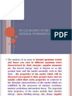 Nuclear Structure and General Poperties of Nuclei