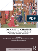 [Themes in Medieval and Early Modern History] Ana Maria S. A. Rodrigues, Manuela Santos Silva, Jonathan Spangler - Dynastic change _ legitimacy and gender in medieval and early modern monarchy (2020, Routledge)