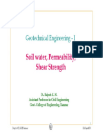 Soil Water, Permeability, Shear Strength Shear Strength: Geotechnical Engineering I Geotechnical Engineering - I