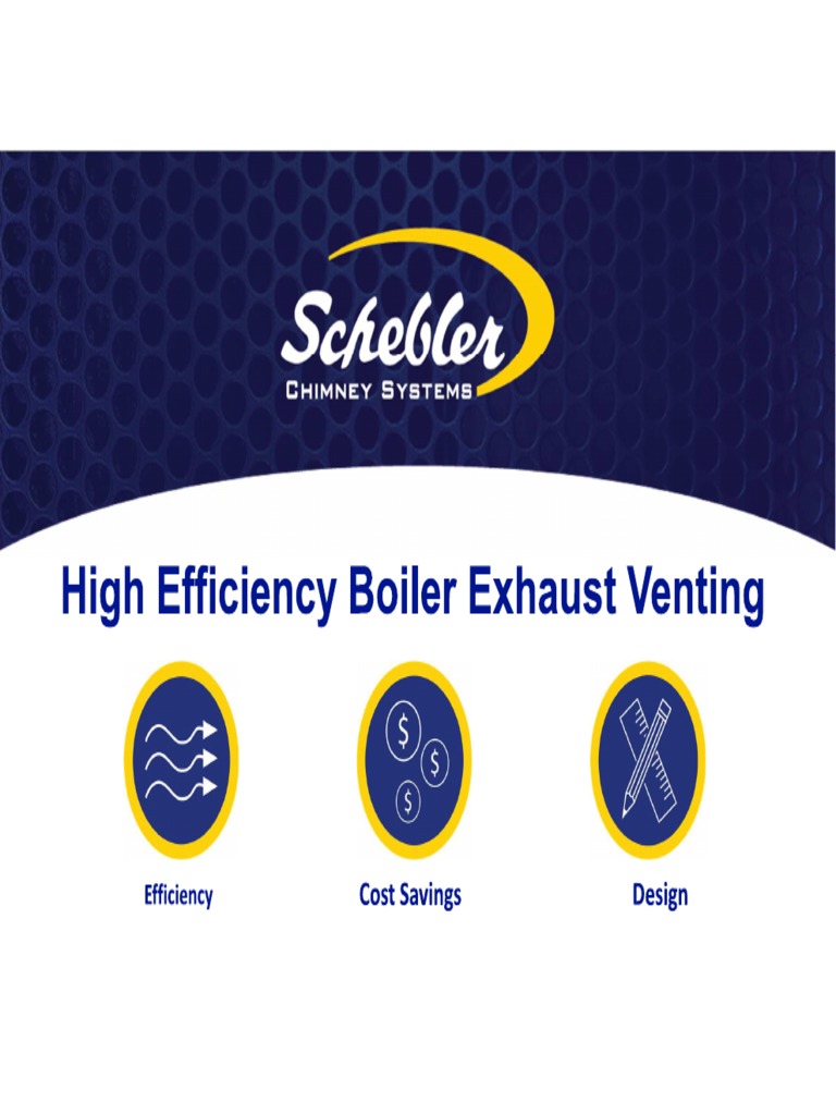Schebler Chimney Presentation High Efficiency Boiler Venting Ashrae