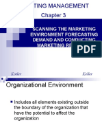 Marketing Management: Scanning The Marketing Environment Forecasting Demand and Conducting Marketing Research