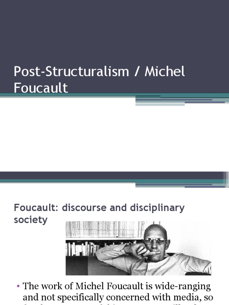 PostStructuralism Michel Foucault PDF Discourse Michel Foucault