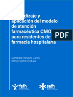 Aprendizaje y Aplicación Del Modelo de Atención Farmacéutica CMO para Residentes de Farmacia Hospitalaria