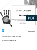 Course Overview. Welcome! CSF - Forensics Cyber-Security. Fall 2015 Nuno Santos