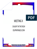 Meeting X: Caught in The Rush