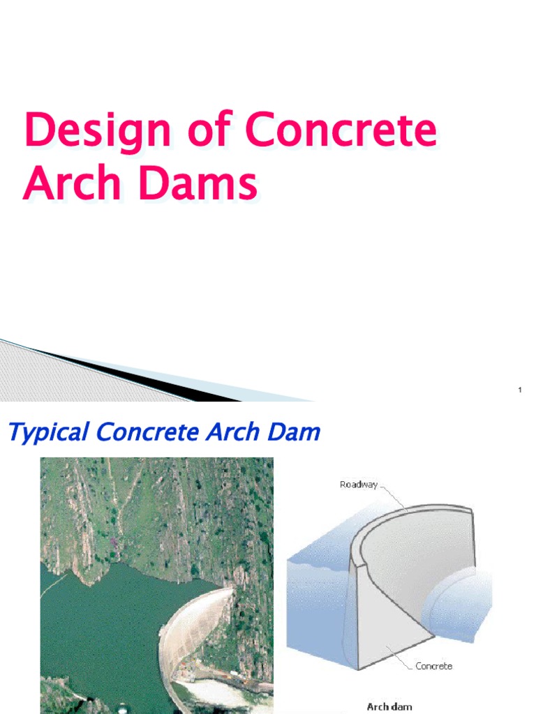 Lecture 6 Arch Dam PDF Dam Civil Engineering