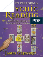 How to Perform a Psychic Reading - A Beginner's Guide to Reading Tarot Cards - James Gregory