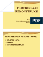 Pemeriksaan Rekonstruksi