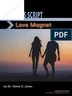 Love Magnet Love Magnet: by Dr. Steve G. Jones