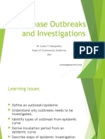Disease Outbreaks and Investigations: DR Leela V Sabapathy Dept of Community Medicine IMU