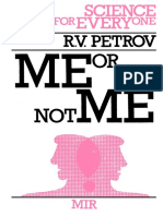 (Science For Everyone) R. V. Petrov-Me or Not Me (Science For Everyone) - Mir Publishers (1987)