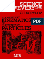 (Science For Everyone) G. I. Kopylov-Elementary Kinematics of Elementary Particles (Science For Everyone) - Mir Publishers (1983)