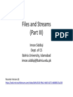 Files and Streams (Part III) : Imran Siddiqi Dept. of CS Bahria University, Islamabad Imran - Siddiqi@bahria - Edu.pk