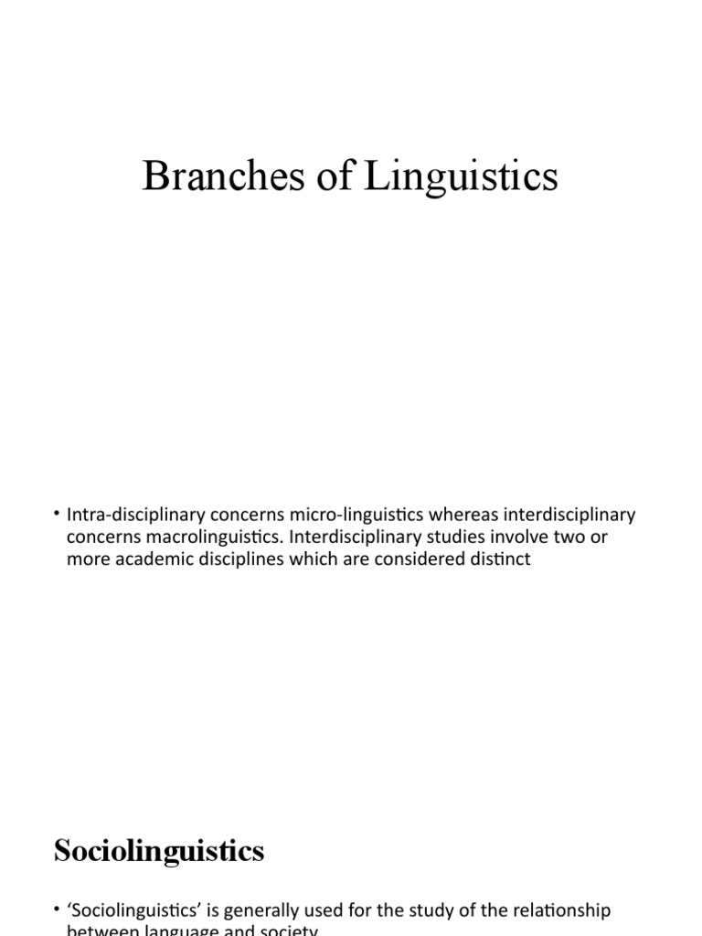 Branches of Linguistics Explained | PDF | Sociolinguistics | Language ...