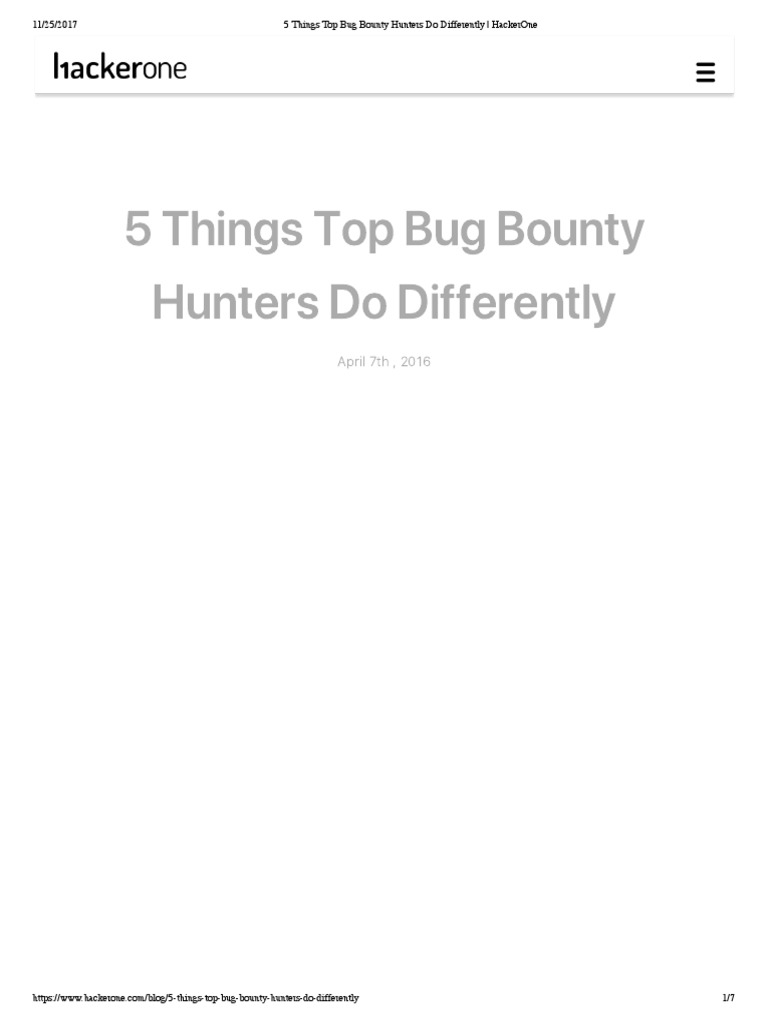 5 Things Top Bug Bounty Hunters Do Differently - HackerOne | PDF ...