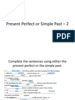 Present Perfect or Simple Past 2