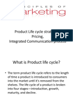 Product Life Cycle Strategies, Pricing, Integrated Communication Process