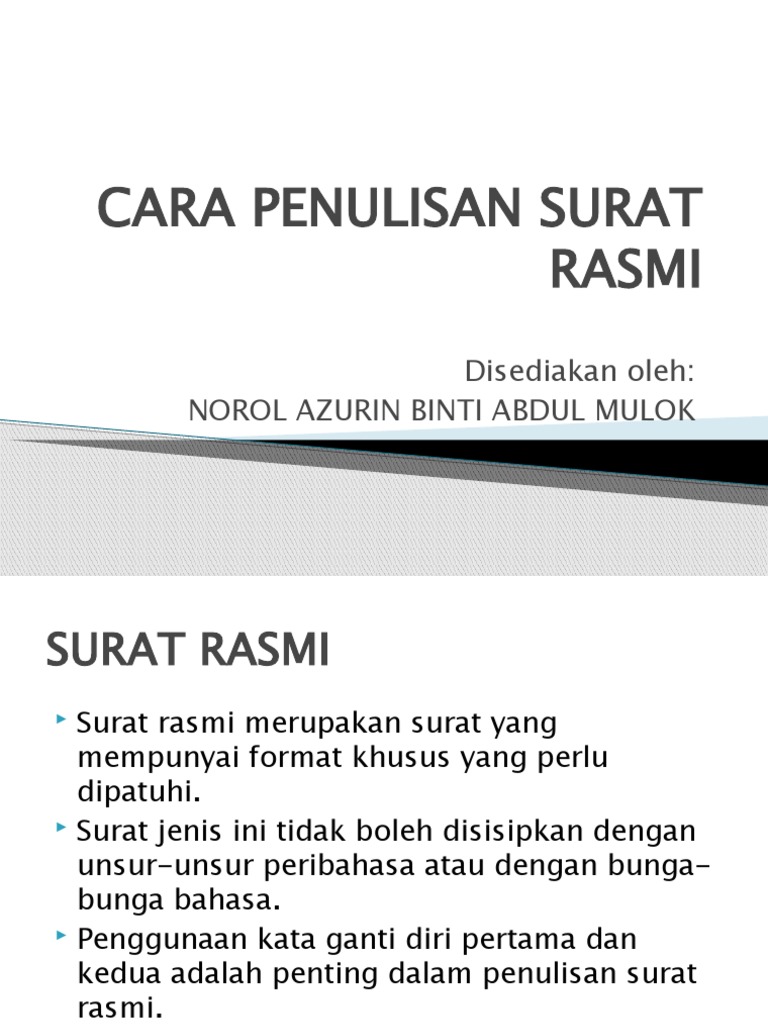 CARA PENULISAN SURAT RASMI